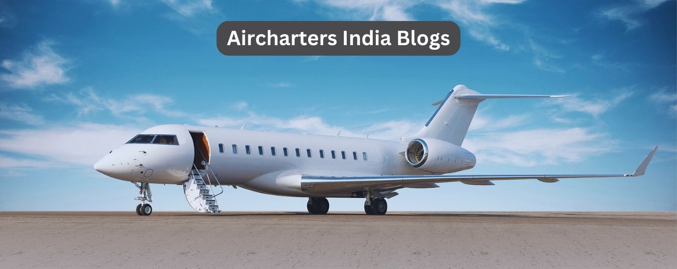 Airchartersindia Blogs